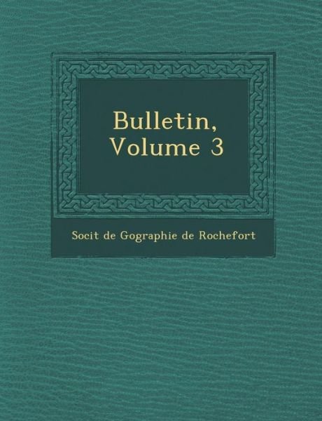Cover for Soci T · Bulletin, Volume 3 (Paperback Book) (2012)
