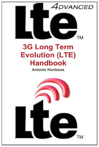 Cover for Antonis Hontzeas · 3g Long Term Evolution (Lte) Handbook (Paperback Book) (2013)