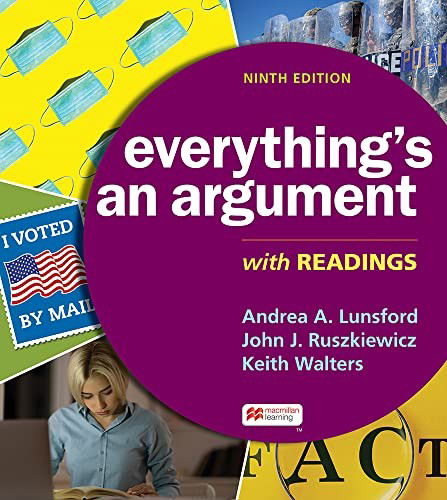 Everything's an Argument with Readings - Andrea A. Lunsford - Books - Bedford/Saint Martin's - 9781319244477 - October 15, 2021