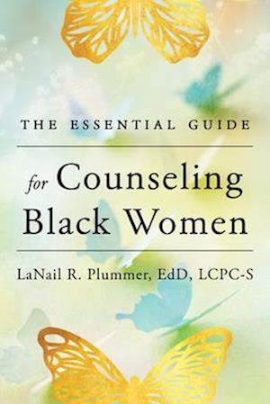 Cover for LaNail R. Plummer · The Essential Guide for Counseling Black Women (Paperback Book) (2026)