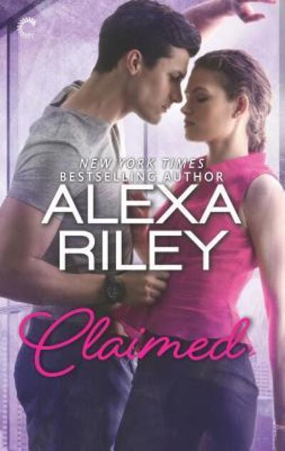 Cover for Alexa Riley · Claimed a for Her Novel (Book) (2018)