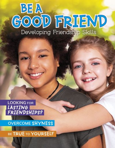 Cover for Ben Hubbard · Be a Good Friend: Developing Friendship Skills - Chill (Hardcover bog) (2021)