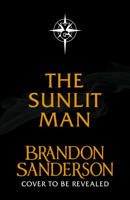 Cover for Brandon Sanderson · The Sunlit Man: A Cosmere Novel (Paperback Book) (2024)