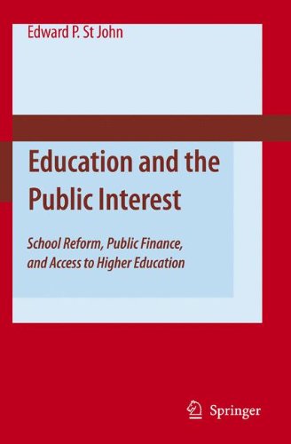 Cover for Edward P. St. John · Education and the Public Interest: School Reform, Public Finance, and Access to Higher Education (Hardcover Book) [2006 edition] (2006)