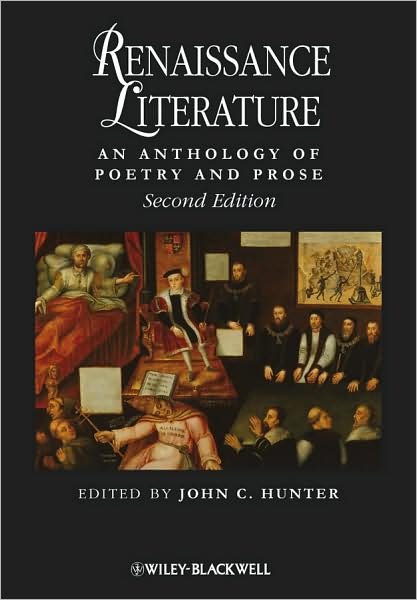 Cover for JC Hunter · Renaissance Literature: An Anthology of Poetry and Prose - Blackwell Anthologies (Paperback Bog) (2009)