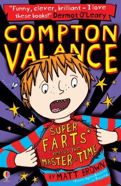 Cover for Matt Brown · Compton Valance - Super F.A.R.T.s versus the Master of Time - Compton Valance (Paperback Bog) (2015)