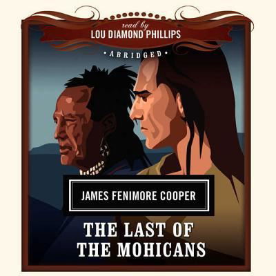 Cover for James Fenimore Cooper · The Last of the Mohicans (CD) (2007)