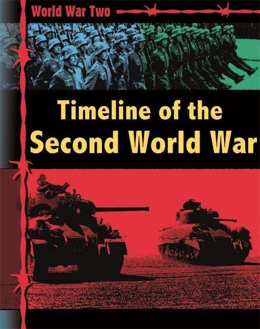 Cover for Simon Adams · World War Two: Timeline of the Second World War - World War Two (Taschenbuch) [Illustrated edition] (2015)