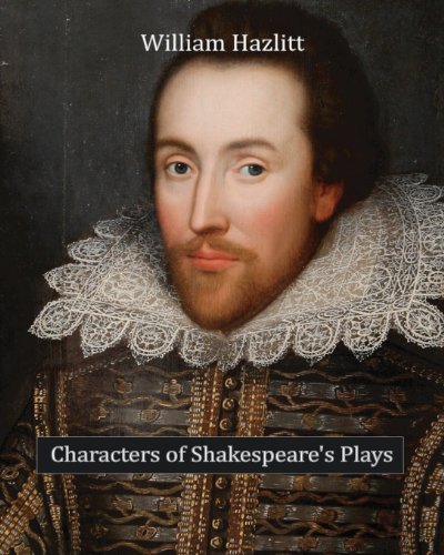 Cover for William Hazlitt · Characters of Shakespeare's Plays (Taschenbuch) (2010)