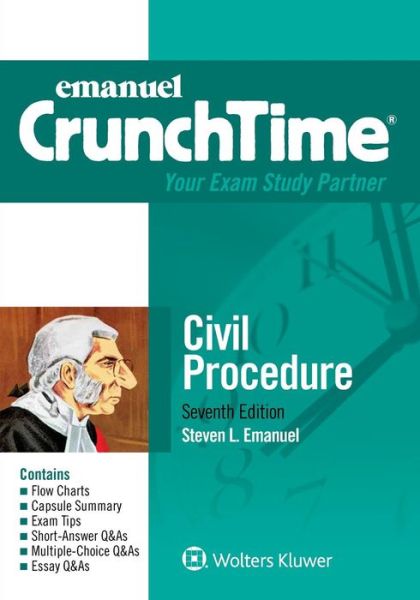 Emanuel CrunchTime for Civil Procedure - Steven L. Emanuel - Books - Wolters Kluwer Law & Business - 9781454897477 - December 6, 2018