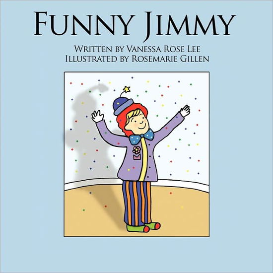 Cover for Vanessa Rose Lee · Funny Jimmy (Paperback Book) (2011)