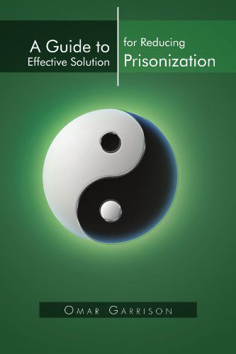 Cover for Omar Garrison · A Guide to Effective Solution for Reducing Prisonization (Paperback Book) (2011)