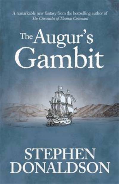 Cover for Stephen Donaldson · The Augur's Gambit (Hardcover Book) (2016)