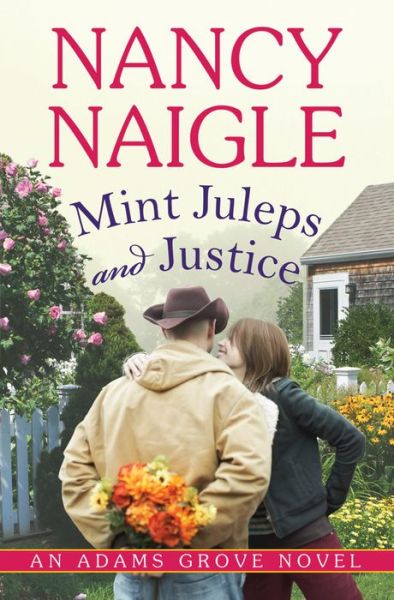 Cover for Nancy Naigle · Mint Juleps and Justice - an Adams Grove Novel (Paperback Book) (2014)