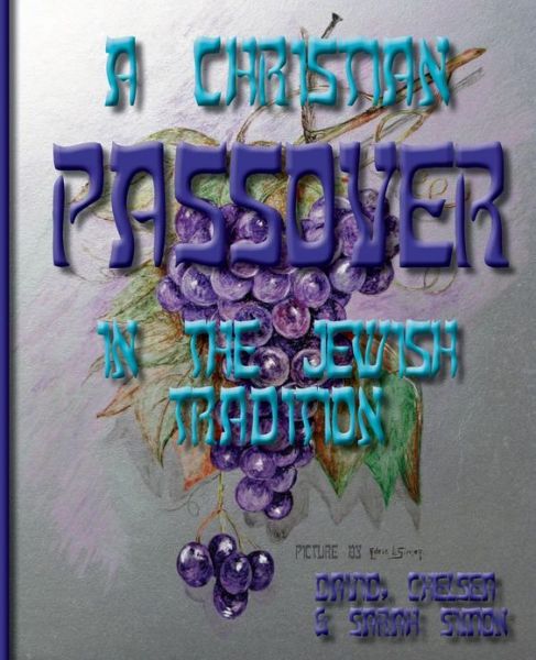 Cover for Sarah Simon · A Christian Passover in the Jewish Tradition (Paperback Book) (2013)