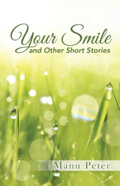 Cover for Manu Peter · Your Smile and Other Short Stories (Paperback Book) (2015)