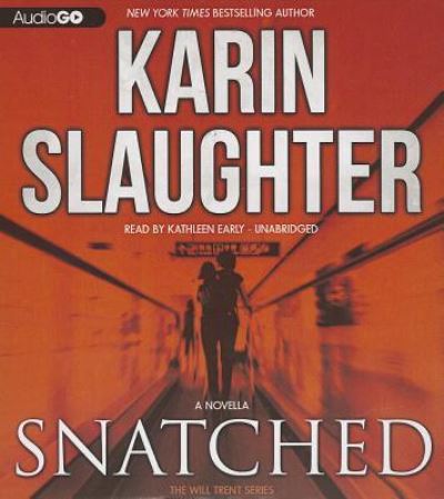 Cover for Karin Slaughter · Snatched (CD) (2013)