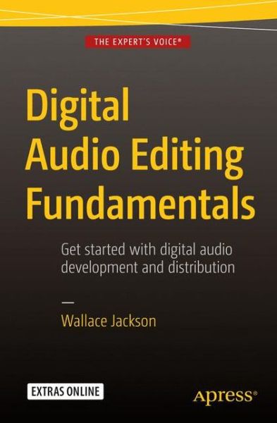 Cover for Wallace Jackson · Digital Audio Editing Fundamentals (Pocketbok) [1st edition] (2015)