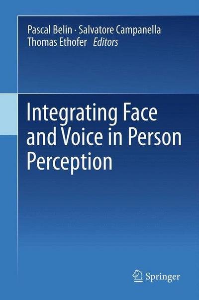 Cover for Pascal Belin · Integrating Face and Voice in Person Perception (Pocketbok) (2014)