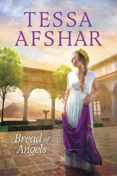 Bread of angels - Tessa Afshar - Książki -  - 9781496406477 - 6 czerwca 2017