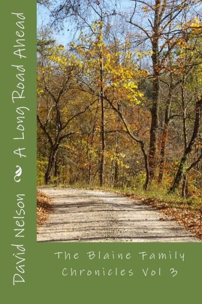 Cover for David Nelson · A Long Road Ahead (Paperback Book) (2014)