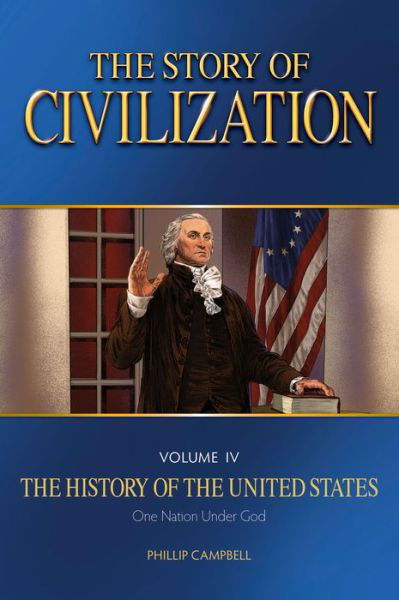 The Story of Civilization - Phillip Campbell - Books - TAN Books - 9781505111477 - June 20, 2019