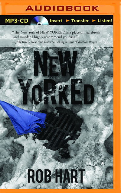 New Yorked - Rob Hart - Audiobook - Audible Studios on Brilliance Audio - 9781511358477 - 5 stycznia 2016