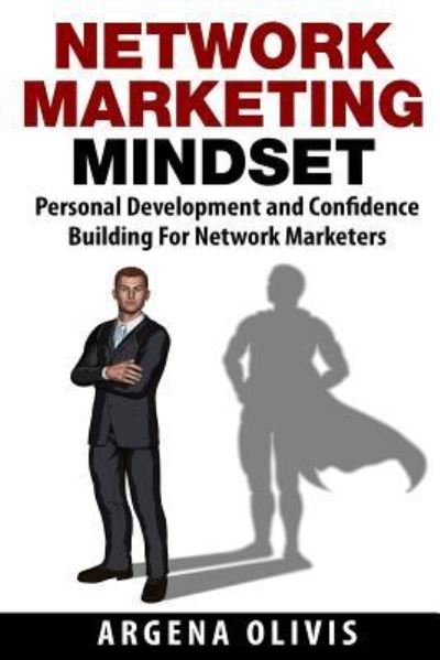 Cover for Argena Olivis · Network Marketing Mindset (Paperback Book) (2015)