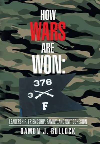 Cover for Damon J. Bullock · How Wars Are Won (Hardcover Book) (2016)