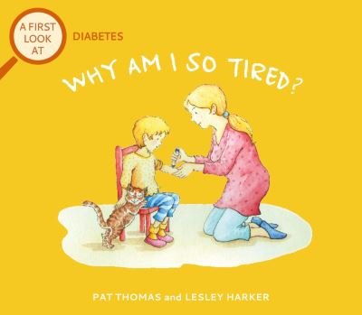 Cover for Pat Thomas · A First Look At: Diabetes: Why am I so tired? - A First Look At (Taschenbuch) (2023)