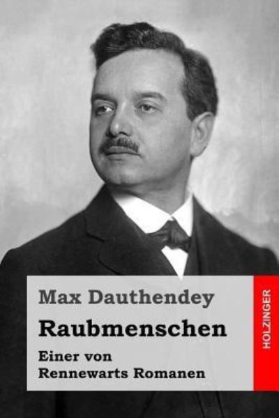 Cover for Max Dauthendey · Raubmenschen (Paperback Book) (2016)