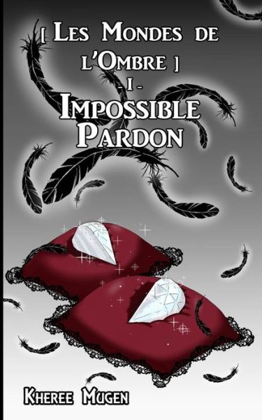 Cover for Kheree Mugen · Impossible Pardon (Pocketbok) (2016)