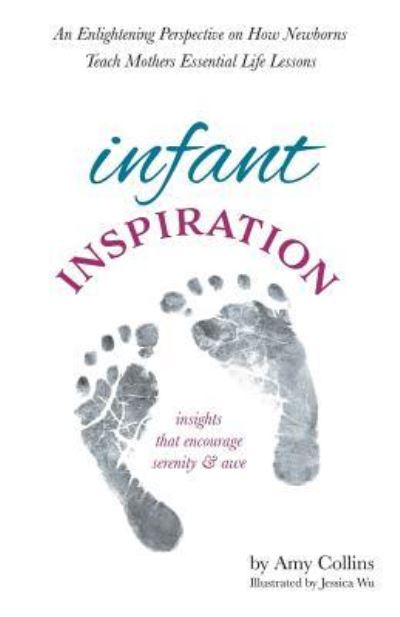 Cover for Amy Collins · Infant Inspiration (Pocketbok) (2018)