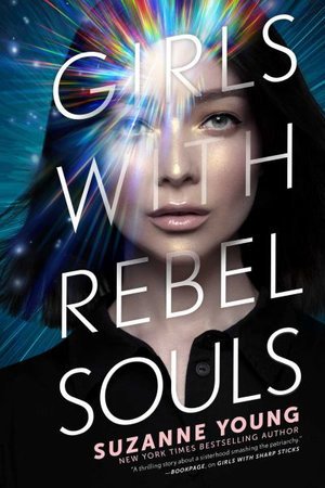 Cover for Suzanne Young · Girls with Rebel Souls - Girls with Sharp Sticks (Paperback Book) (2021)