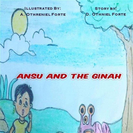 Cover for D Othniel Forte · Ansu And The Ginah (Paperback Bog) (2016)