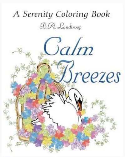 Cover for B a Landtroop · Calm Breezes (Paperback Book) (2016)