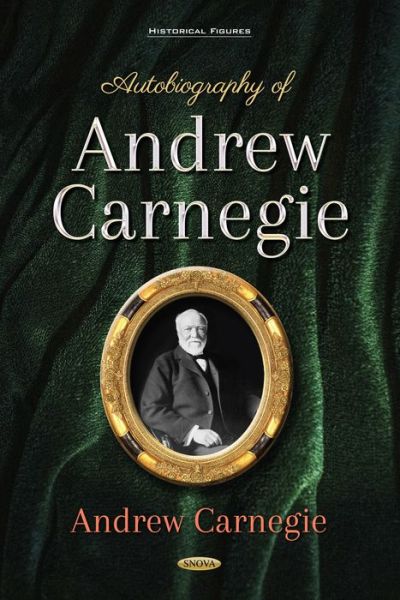 Cover for Andrew Carnegie · Autobiography of Andrew Carnegie (Hardcover Book) (2018)