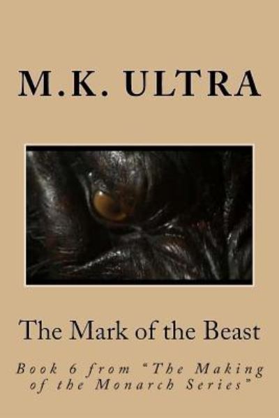 Cover for M K Ultra · The Mark of the Beast (Paperback Book) (2016)