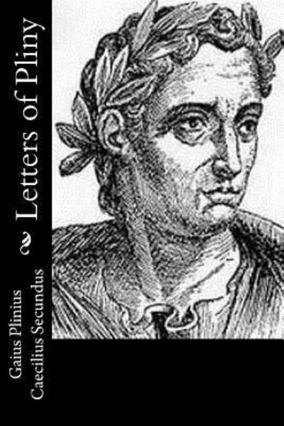 Cover for Gaius Plinius Caecilius Secundus · Letters of Pliny (Paperback Book) (2016)