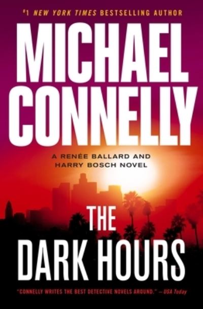 Cover for Michael Connelly · The Dark Hours (Paperback Bog) (2022)