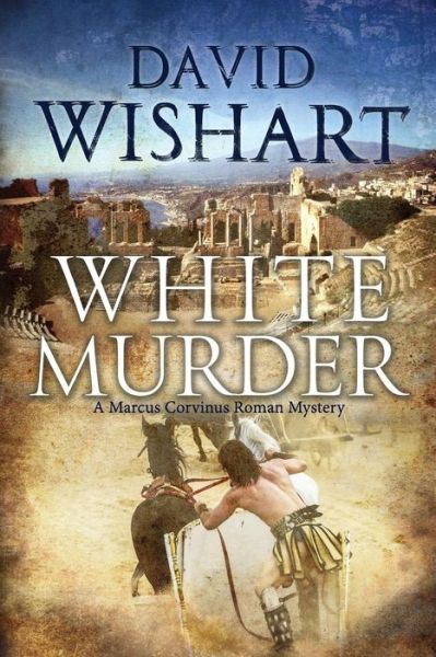 Cover for David Wishart · White Murder (Pocketbok) (2016)