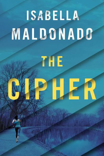 Cover for Isabella Maldonado · The Cipher - Nina Guerrera (Paperback Book) (2020)