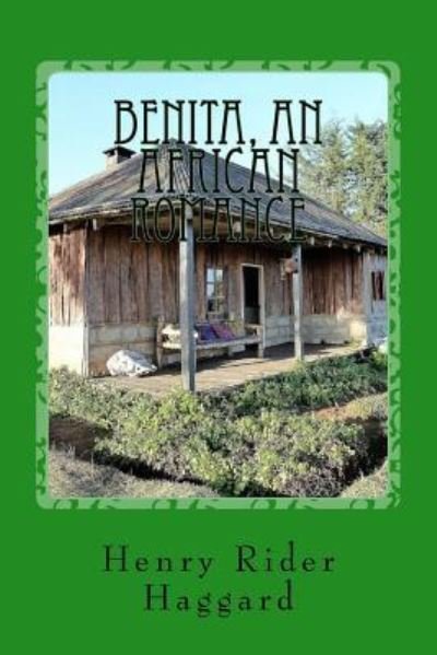 Cover for Henry Rider Haggard · Benita, An African Romance (Pocketbok) (2017)