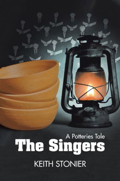 Cover for Dr Keith Stonier · The Singers (Hardcover Book) (2018)