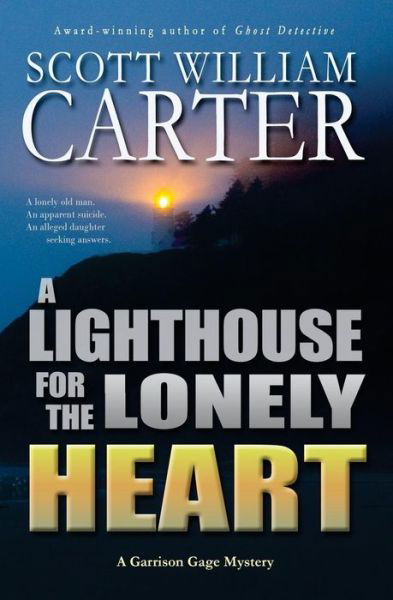 Cover for Scott William Carter · A Lighthouse for the Lonely Heart (Paperback Book) (2017)