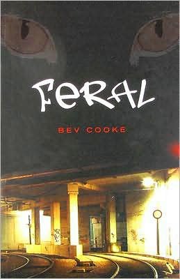 Cover for Bev Cooke · Feral (Paperback Bog) (2008)