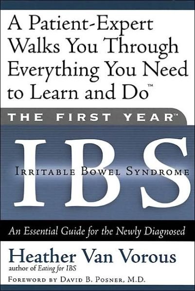 Cover for Heather Van Vorous · The First Year: IBS (Irritable Bowel Syndrome): An Essential Guide for the Newly Diagnosed - The First Year (Paperback Book) (2001)