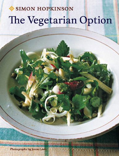 Cover for Simon Hopkinson · The Vegetarian Option (Hardcover Book) (2010)