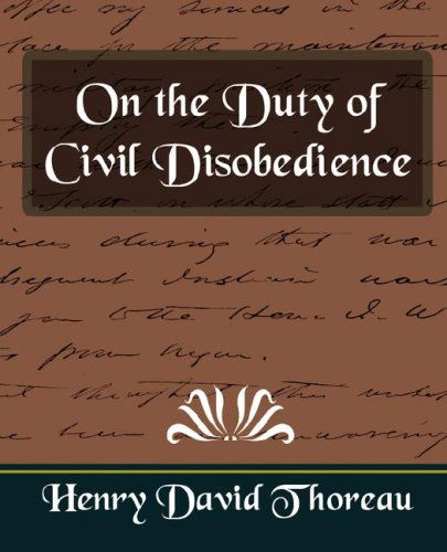 On the Duty of Civil Disobedience - Henry David Thoreau - Books - Book Jungle - 9781594627477 - May 11, 2007