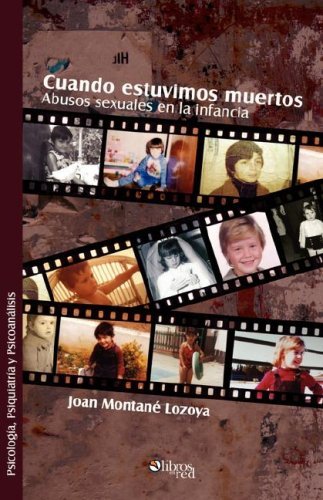 Cover for Joan Montane · Cuando Estuvimos Muertos. Abusos Sexuales en La Infancia (Paperback Book) [Spanish edition] (2008)